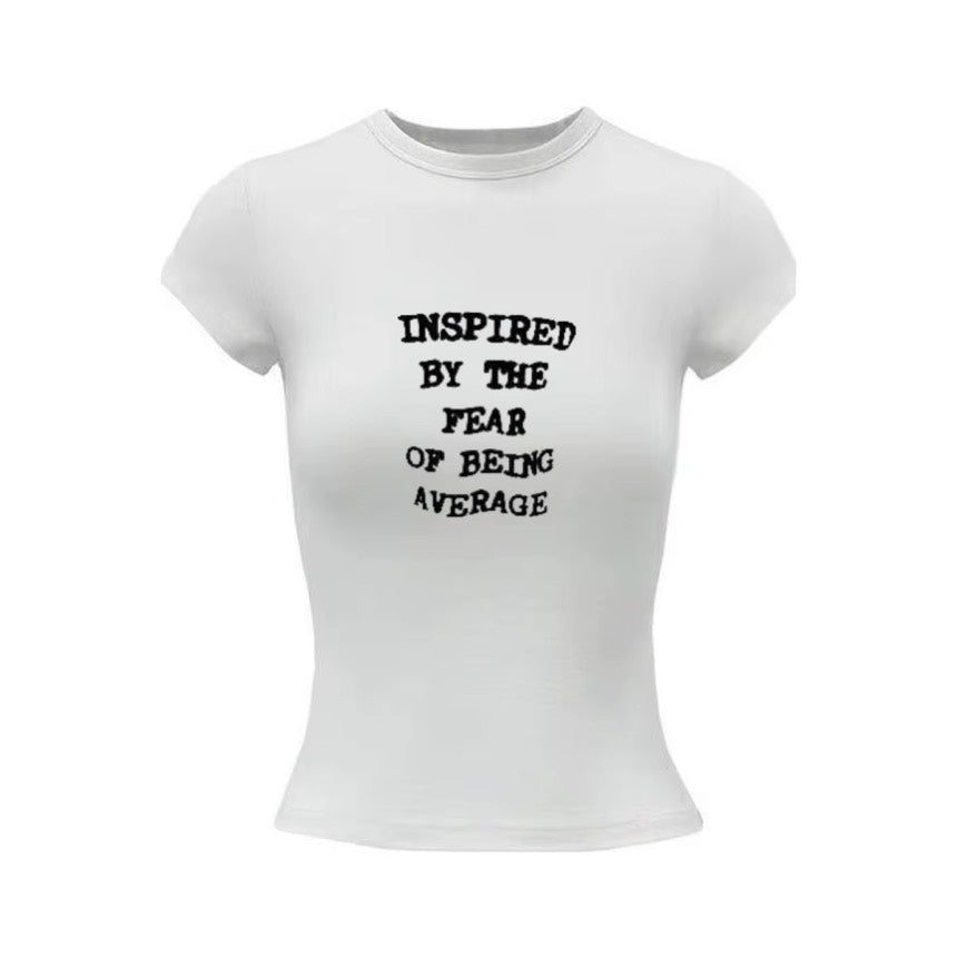 T-shirt blanc ajusté, texte noir Inspired By The Fear Of Being Average